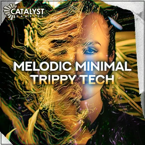 Catalyst Samples Melodic Minimal Trippy Tech WAV