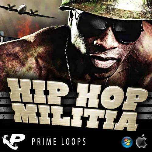 Prime Loops Hip Hop Militia MULTIFORMAT