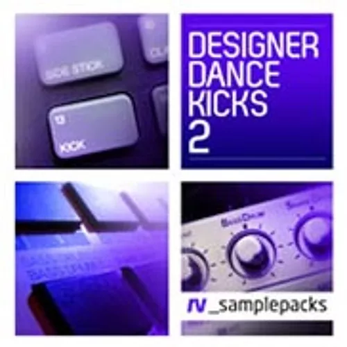 RV_samplepacks Designer Dance Kicks Vol.2