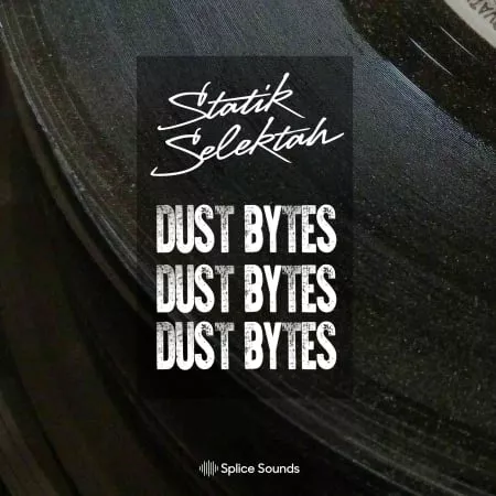 Statik Selektah Dust Bytes Sample Pack WAV