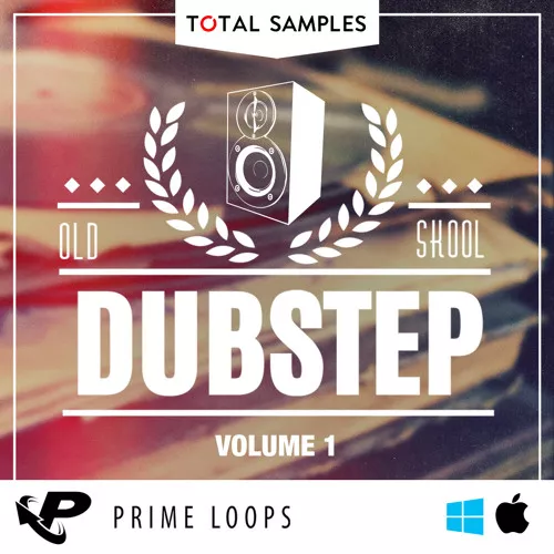 Total Samples Old Skool Dubstep Vol.1 