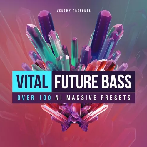 Venemy Vital Future Bass Massive Presets