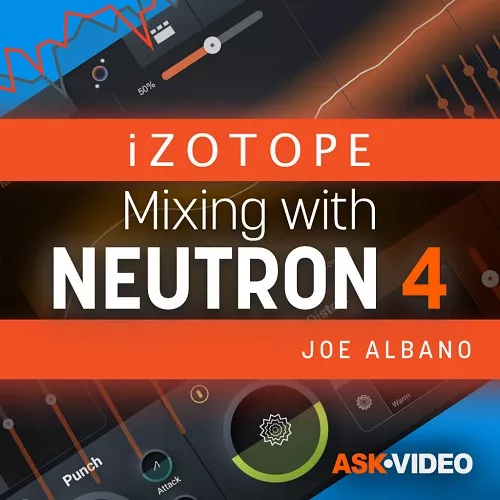 Ask Video Neutron 4 101 Mixing with Neutron 4 TUTORIAL