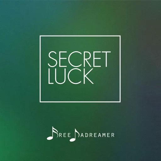 Free Dadreamer Secret Luck WAV