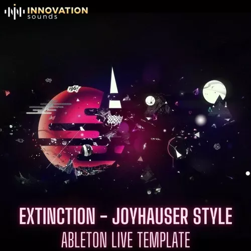 Innovation Sounds Extinction Joyhauser Style Ableton 10 Techno Template MULTIFORMAT