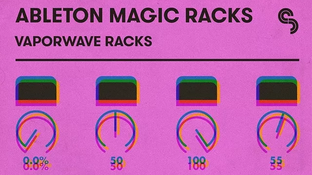 Sample Magic Ableton Magic Racks: Vaporware Racks