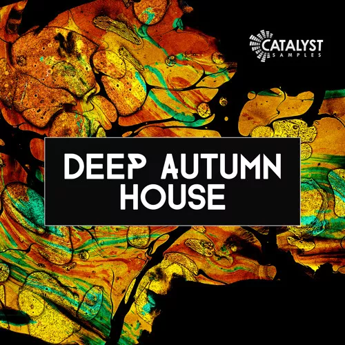 Catalyst Samples Autumn Deep House WAV MIDI