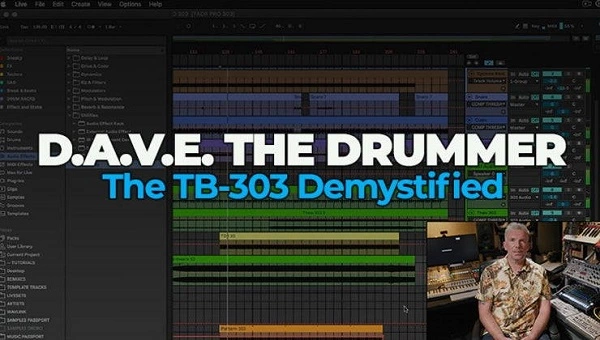 D.A.V.E. The Drummer: The TB-303 Demystified TUTORIAL