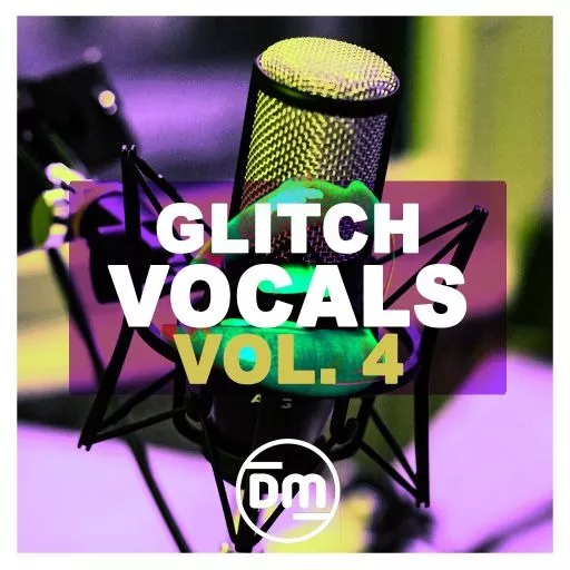 Dirty Music Glitch Vocals Vol. 4 WAV