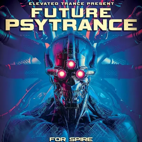 Elevated Trance Future Psytrance For Spire [WAV MIDI SBF]