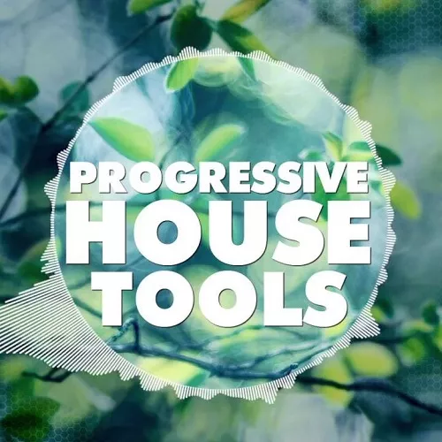 Progressive House Tools WAV MIDI PRESETS