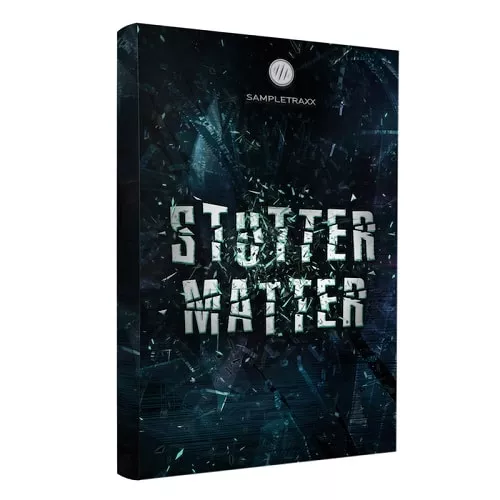 SampleTraxx Stutter Matter KONTAKT WAV