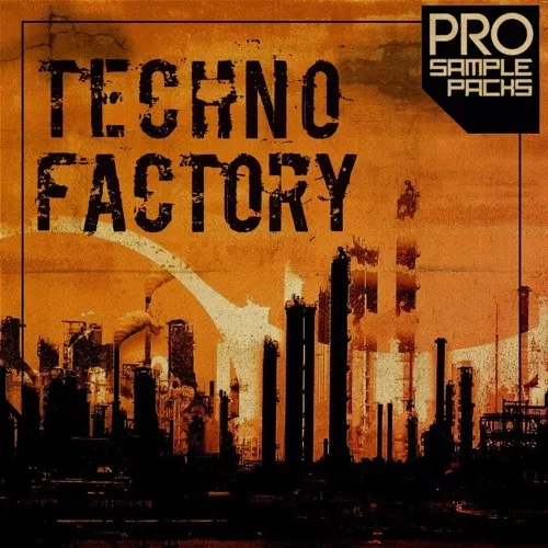Pro Sample Packs Techno Factory WAV MIDI SBF