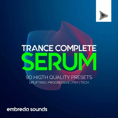 Embreda Sounds Trance Complete Serum Vol.1 [FXP]
