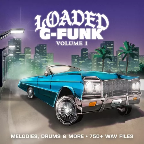 Loaded Samples Loaded G-Funk Vol.1 Sample Pack and Drum Kit WAV