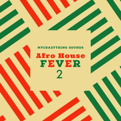 Mycrazything Sounds Afro House Forever Vol.2 WAV