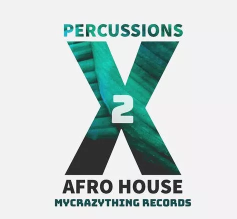 Mycrazything Sounds Percussions X Afro House 2 WAV