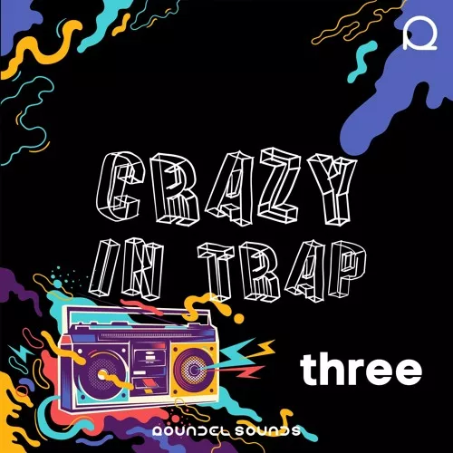 Roundel Sounds Crazy In Trap Vol.3 WAV MIDI FXP