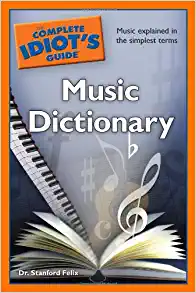 The Complete Idiot's Guide Music Dictionary