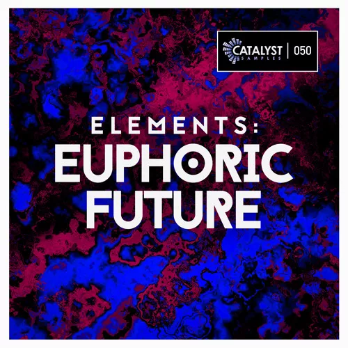 Catalyst Samples Elements Euphoric Future