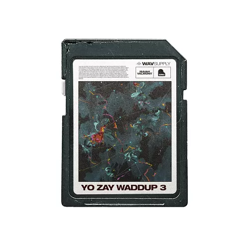 WavSupply Isaiah Valmont – Yo Zay Waddup Vol. III (Loop Kit)