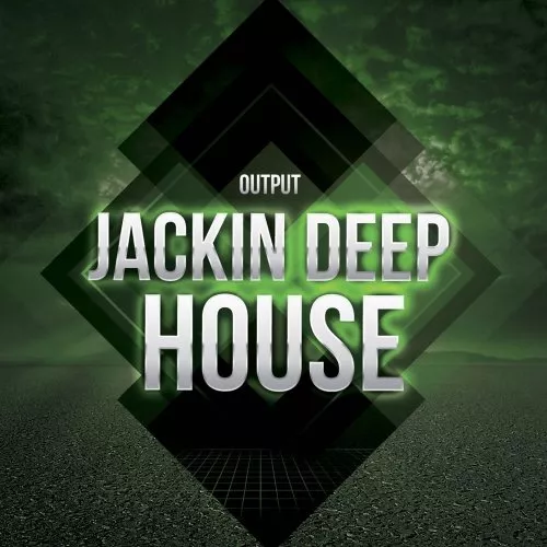Output Jackin Deep House
