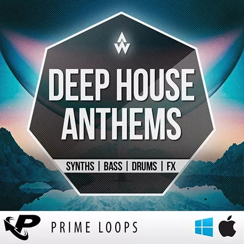 Prime Loops Deep House Anthems