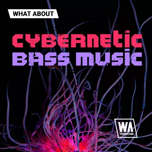 Cybernetic Bass Music [WAV MIDI Vital Presets]