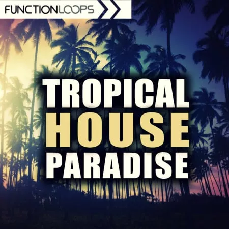 Function Loops Tropical House Paradise WAV