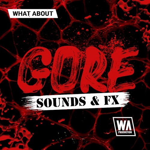 What About: Gore Sounds & FX WAV