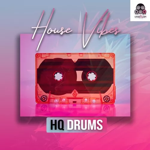 HQ DRUMS House Vibes WAV