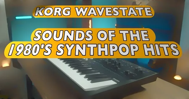 Maik Schotts the Sounds of the 80's Synth Pop Hits [KORG Wavestate + WAV MIDI]