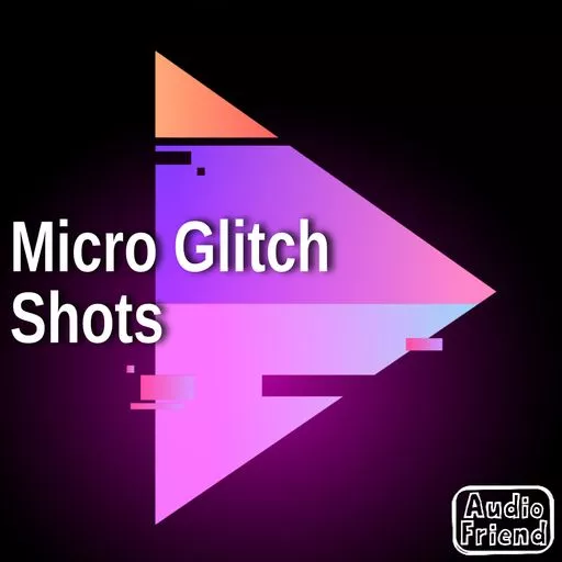 AudioFriend Micro Glitch Shots WAV