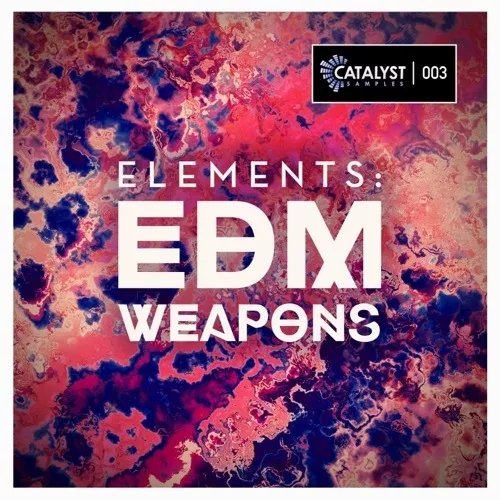 Catalyst Samples EDM Weapons