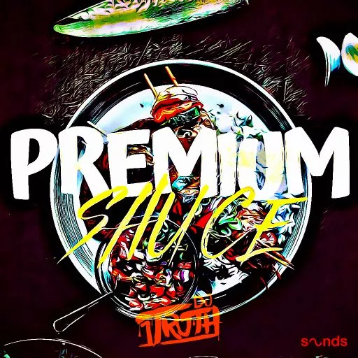 DJ 1Truth Premium Sauce WAV